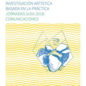 Publicadas las COMUNICACIONES de las Jornadas sobre investigación artística